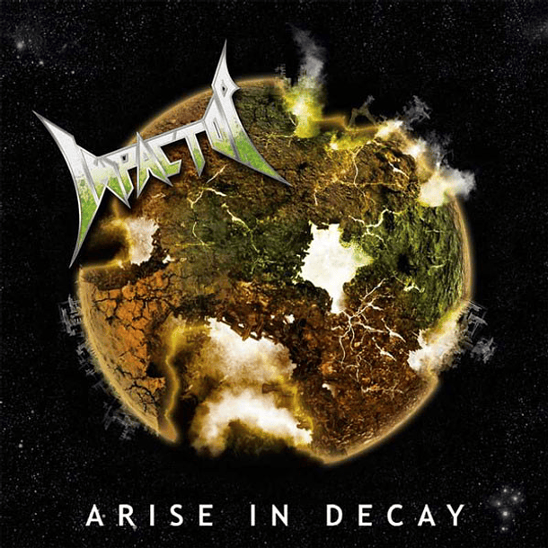 IMPACTOR - Arise And Decay CD