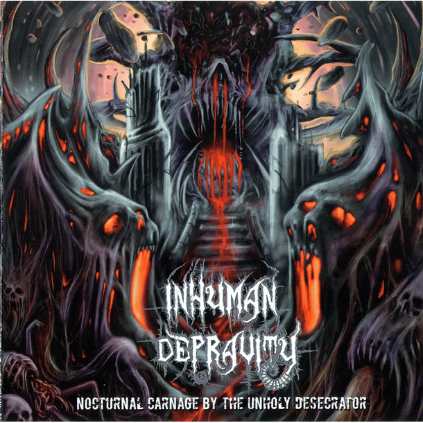 INHUMAN DEPRAVITY - Nocturnal Carnage By The Unholy Desecrator CD