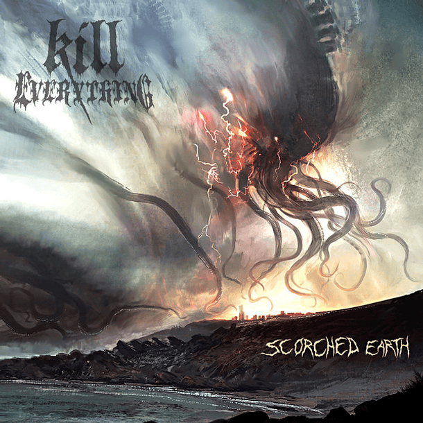 CD - KILL EVERYTHING - Scorched Earth 