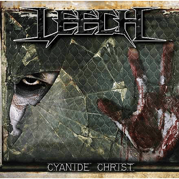 LEECH - Cyanide Christ CD