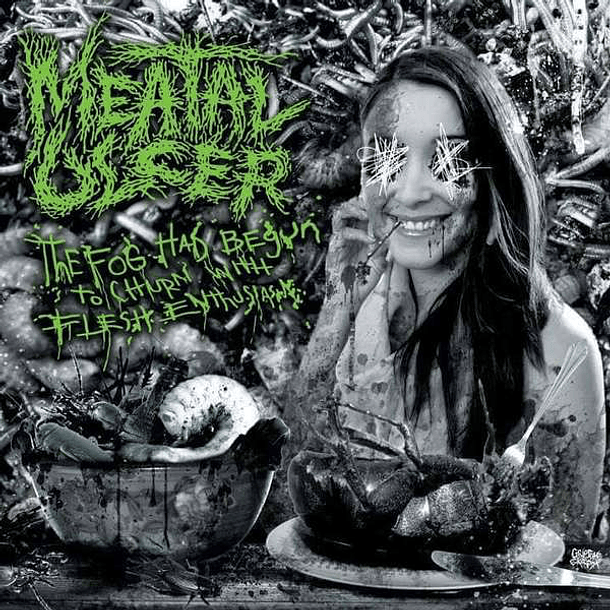 MEATAL ULCER - The Fog Had Begun To Churn With Flesh Enthusiasm CD