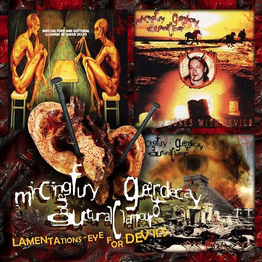 MINCING FURY OF GUTTURAL CLAMOUR OF QUEER DECAY - Lamentations - Eye For Devils CD