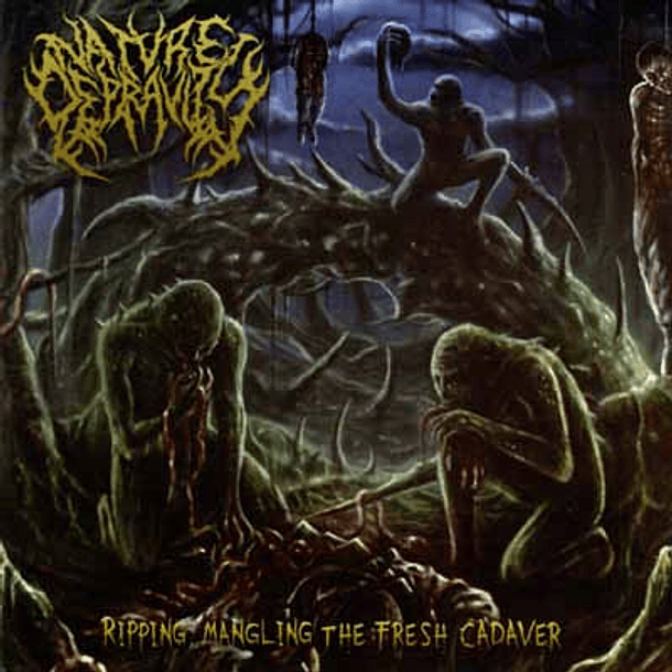 NATURE DEPRAVITY - Ripping, Mangling The Fresh Cadaver CD
