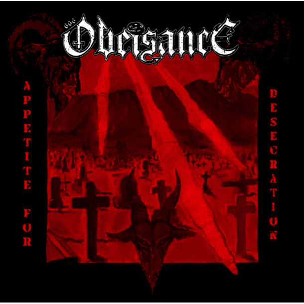 OBEISANCE - Appetite for Desecration CD