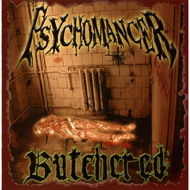 PSYCHOMANCER - Butchered CD