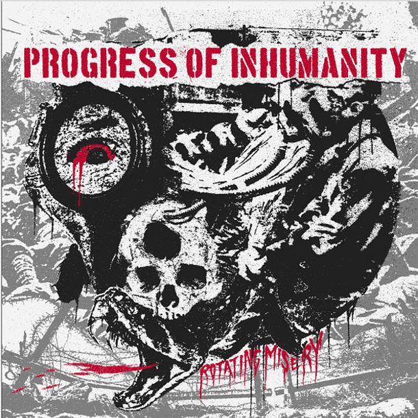PROGRESS OF INHUMANITY - Rotating Misery CD