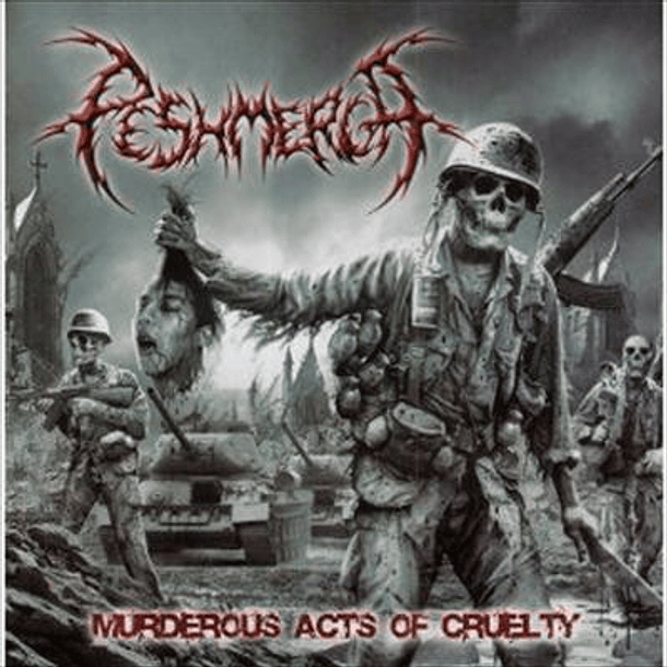 PESHMERGA - Murderous Acts Of Cruelty  CD