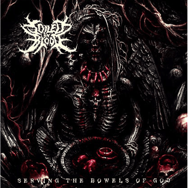 SOILED BY BLOOD - Serving The Bowels Of God CD