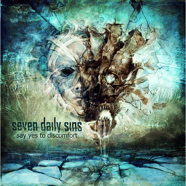 SEVEN DAILY SINS - Say Yes To Discomfort CD