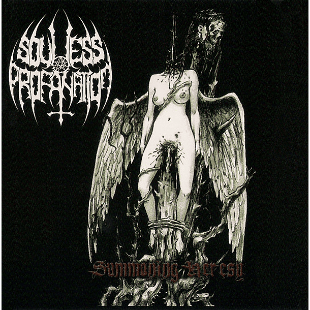 SOULESS PROFANATION - Summoning Heresy CD