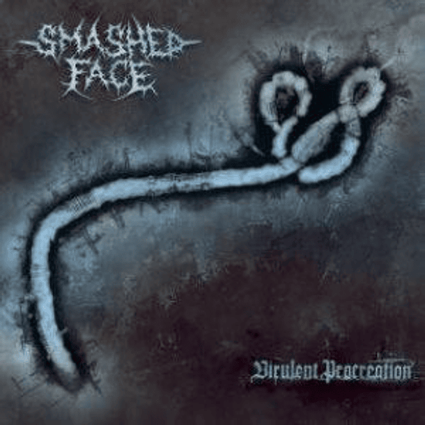 SMASHED FACE - Virulent Procreation CD