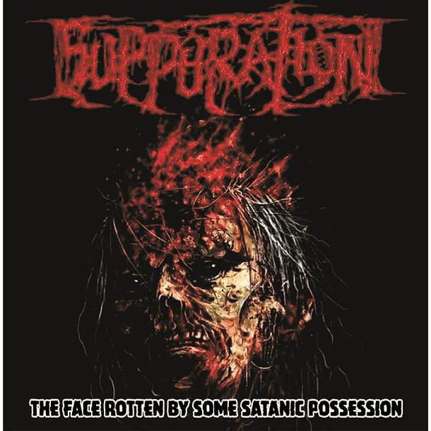 SUPPURATION - The Face Rotten By Some Satanic Possession CD