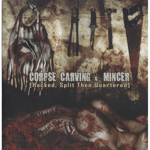 CORPSE CARVING / MINCER - Hacked, Split Then Quartered SPLIT CD