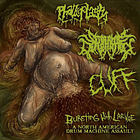 PHALLOPLASTY / SERAPHIM DEFLORATION / CUFF - Bursting With Larvae: A North American Drum Machine Assault  3 WAY SPLIT CD 1