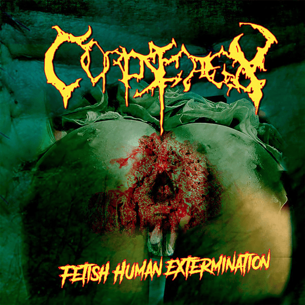 CORPSE DECAY - Fetish Human Extermination CD