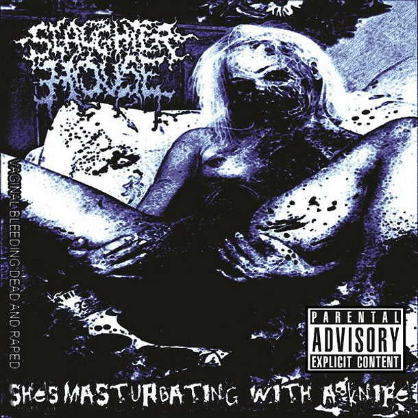 THE SLAUGHTERHOUSE - Vaginal Bleeding Dead and Raped She's Masturbating with a Knife CD