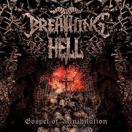 BREATHING HELL - Gospel of Annihilation DIGIPACK CD