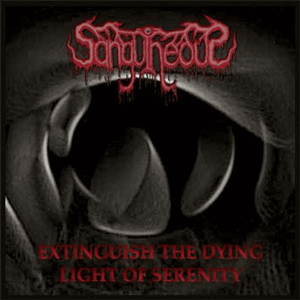 SANGUINEOUS - Extinguish The Dying Light Of Serenity CD