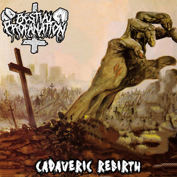 BESTIAL PROFANATION Cadaveric Rebirth CD