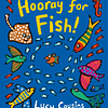 Hooray Fo Fish