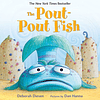 The Pout Pout Fish