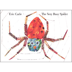 The Very Busy Spider by Eric Carle