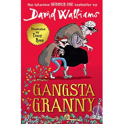 Gangsta Granny by David Walliams