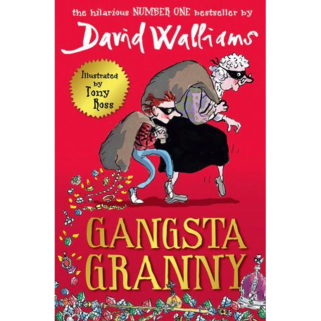 Gangsta Granny by David Walliams