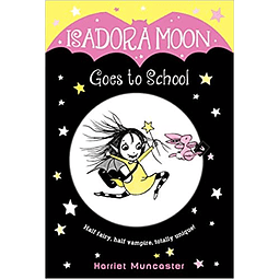 Isadora Moon Goes To School 