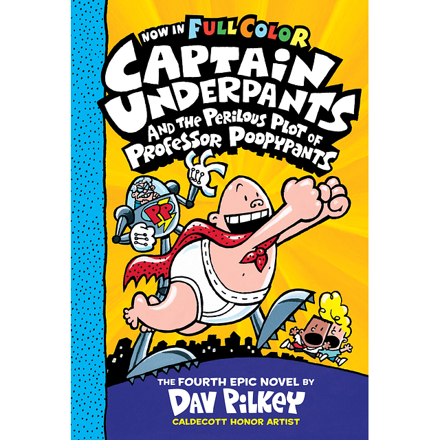 The Adventures of Captain Underpants N° 4 Color Edition