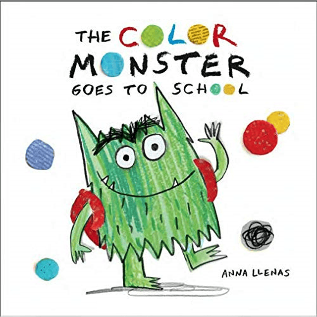 The Color Monsters Goes To School