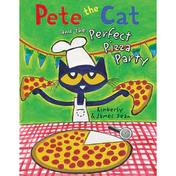 Pete The Cat And The Perfect Pizza Party
