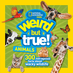 National Geographic Kids Weird but True Animals