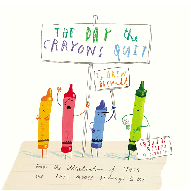 The Day The Crayons Quit Paperback