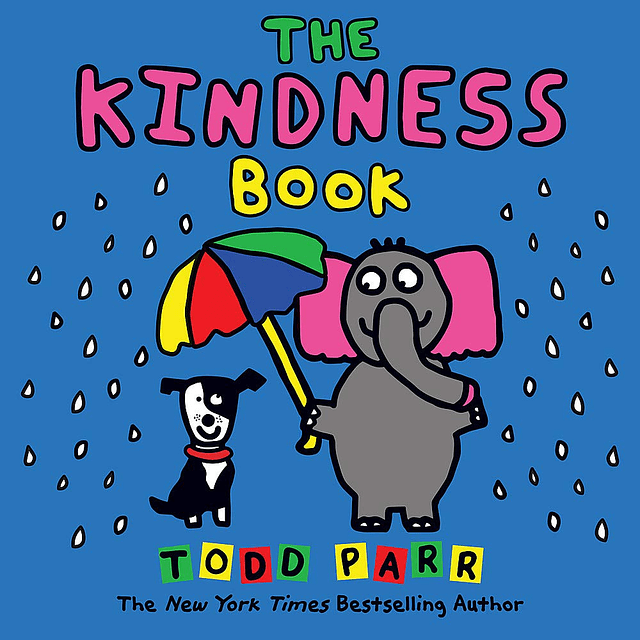 The Kindness Book By Todd Parr