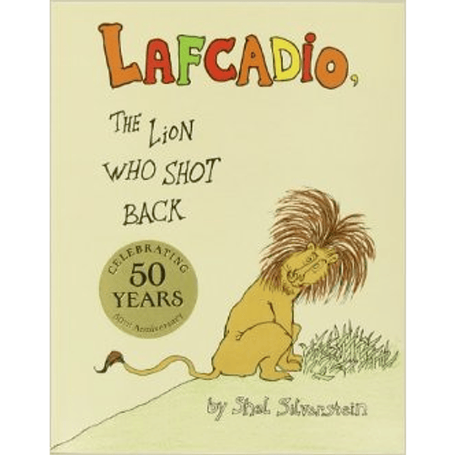 Lafcadio The Lion Who Shot Back