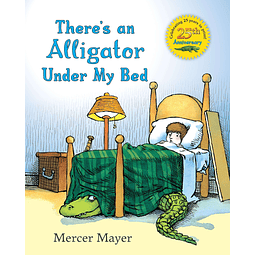 There's an Alligator Under My Bed