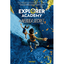 Explorer Academy Book 1 The Nebula Secret
