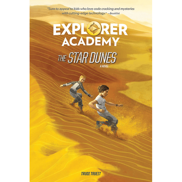 Explorer Academy Book 4 The Star Dunes