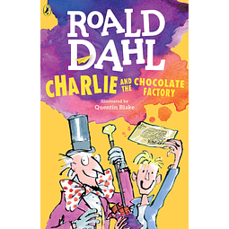 Charlie and the Chocolate Factory by Roald Dahl