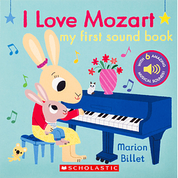 I Love Mozart My first Sound Book