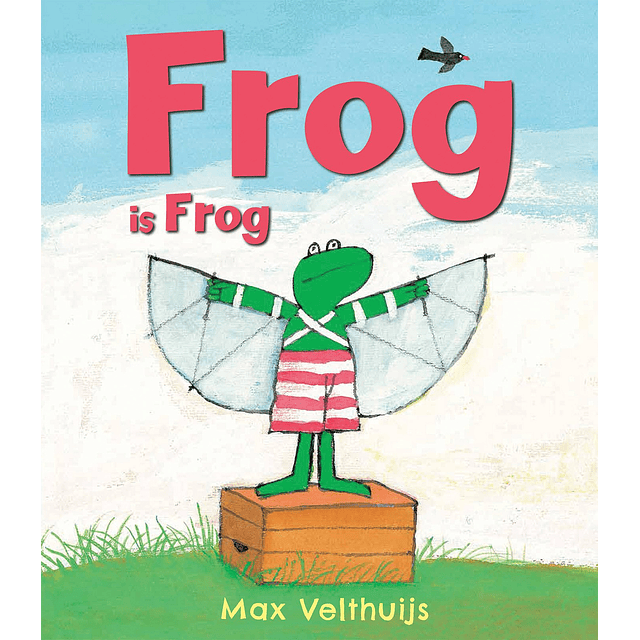 Frog is frog by Max Velthuijs