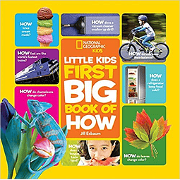 National Geographic Kids First Big Book Of How