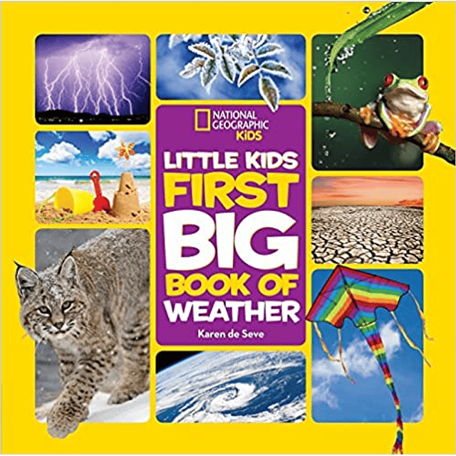 National Geographic Kids First Big Book of Weather