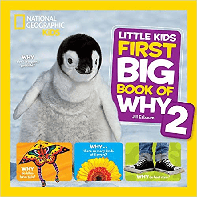 National Geographic Kids First Big Book of Why 2