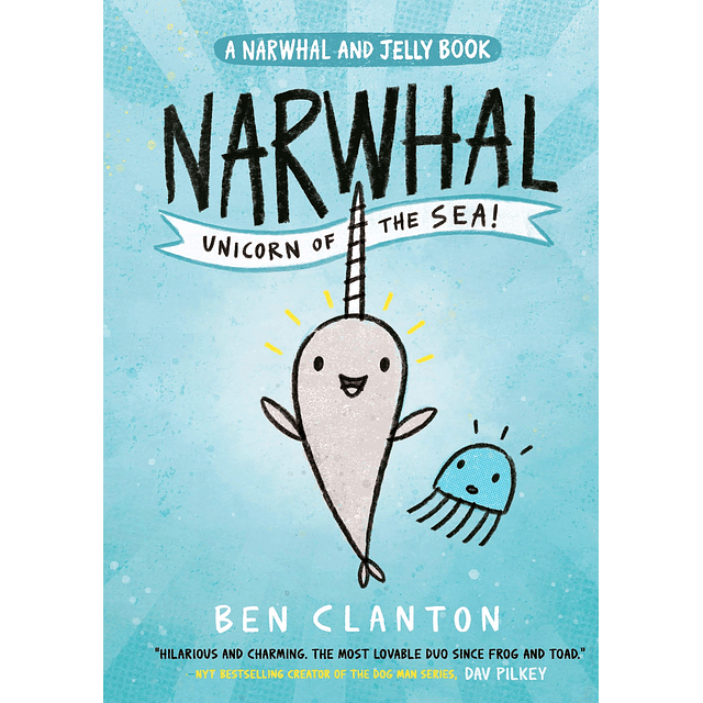 Narwhal: Unicorn of the Sea Book #1
