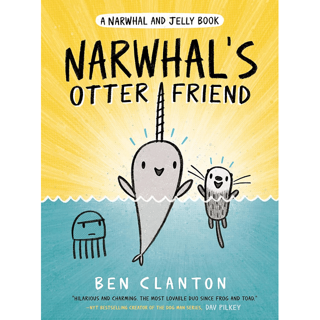 Narwhal's Otter Friend Book #4