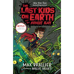 The Last Kids on Earth Book 5 and the Midnight Blade 