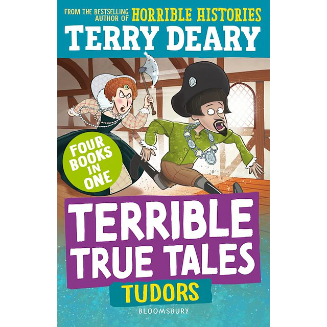 Terrible True Tales Tudors
