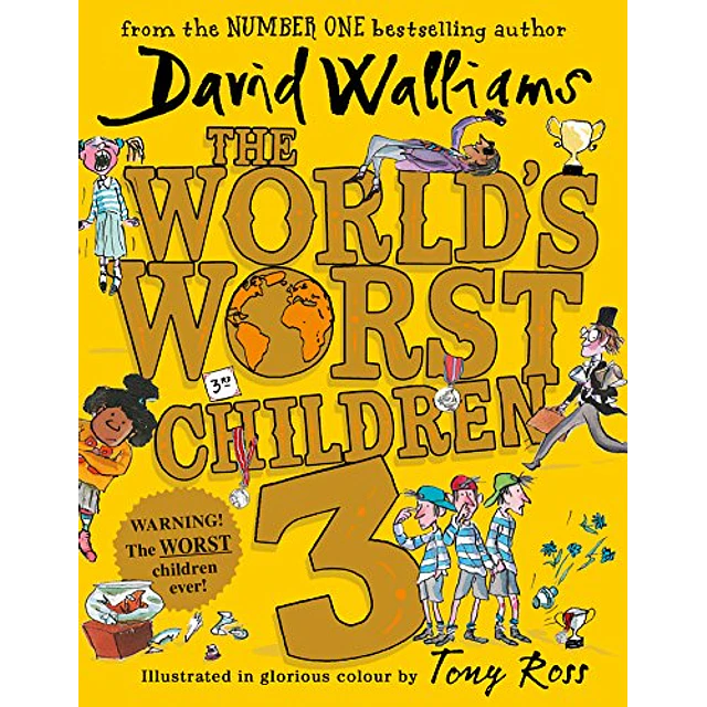 The World’s Worst Children 3 by David Walliams